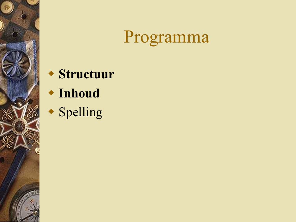 Programma Structuur Inhoud Spelling