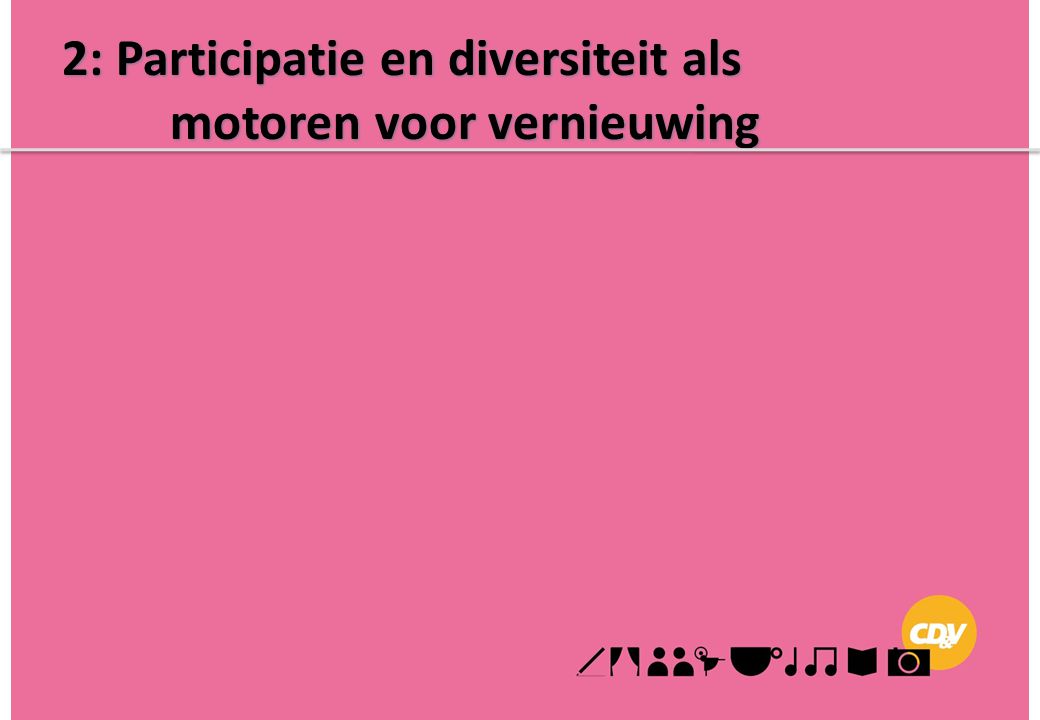 2: Participatie en diversiteit als motoren voor vernieuwing