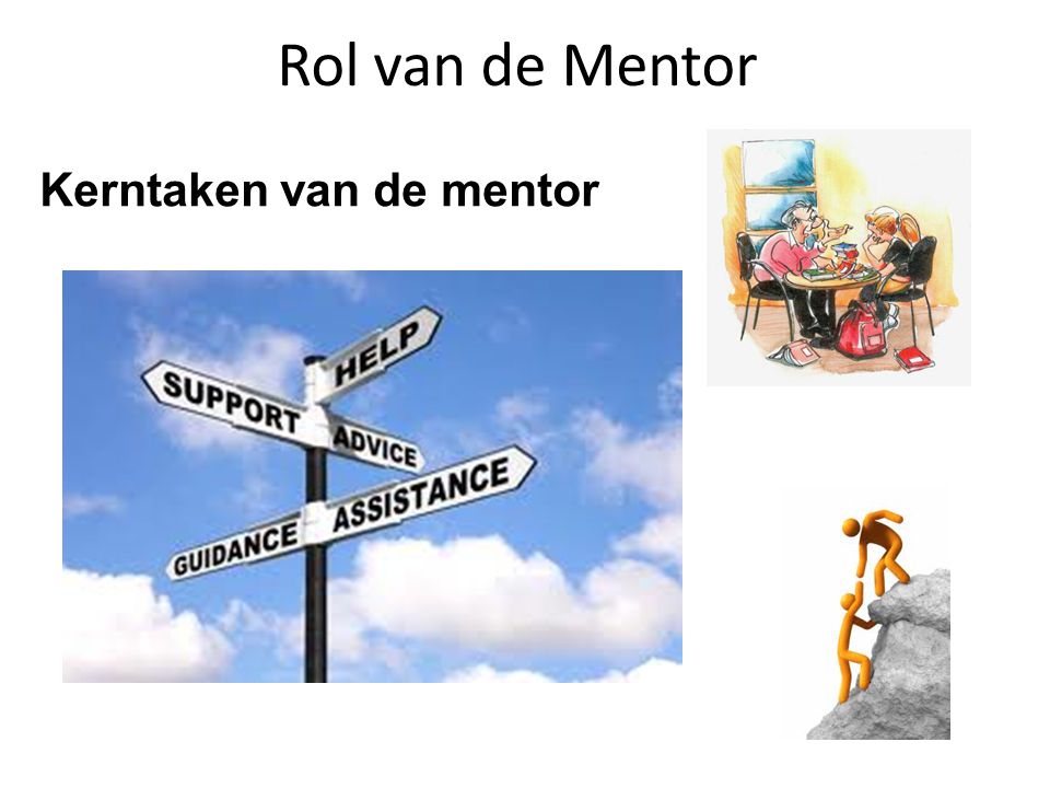 Rol van de Mentor Kerntaken van de mentor