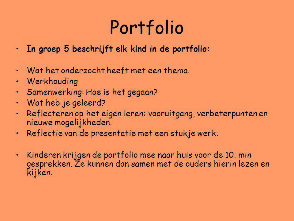 Portfolio In groep 5 beschrijft elk kind in de portfolio: