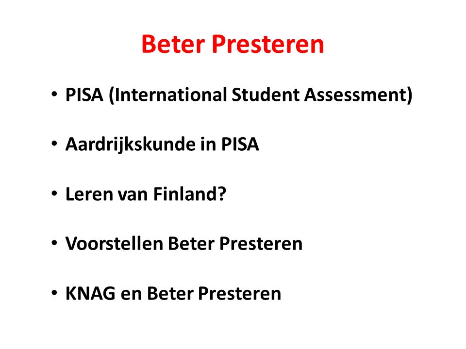 Beter Presteren PISA (International Student Assessment)
