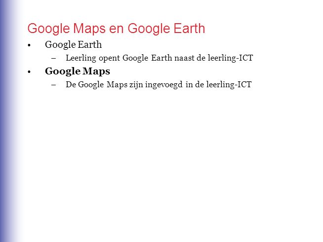 Google Maps en Google Earth