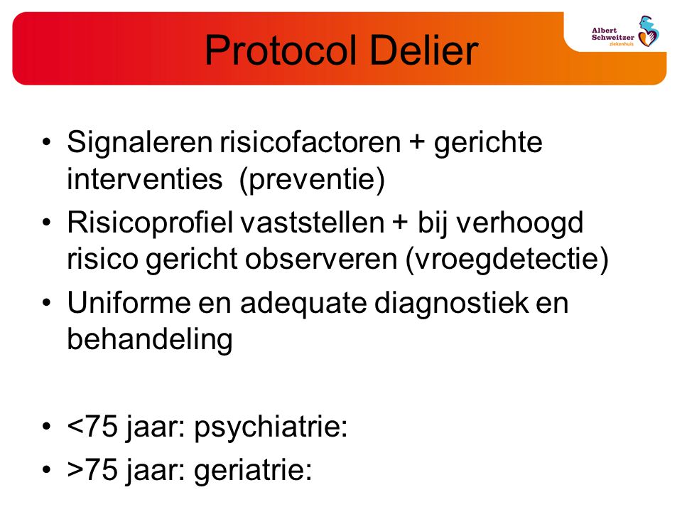 Protocol Delier Signaleren risicofactoren + gerichte interventies (preventie)
