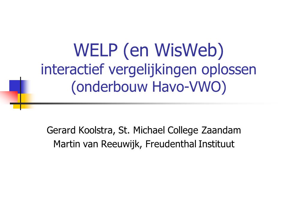 WELP (en WisWeb) interactief vergelijkingen oplossen (onderbouw Havo-VWO)