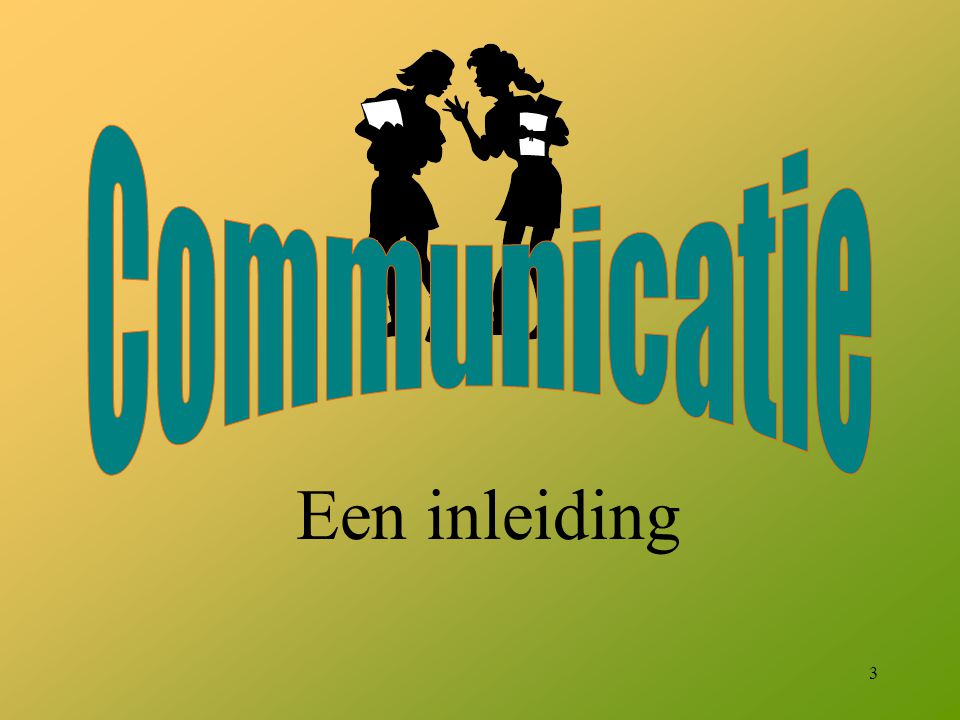Communicatie Een inleiding