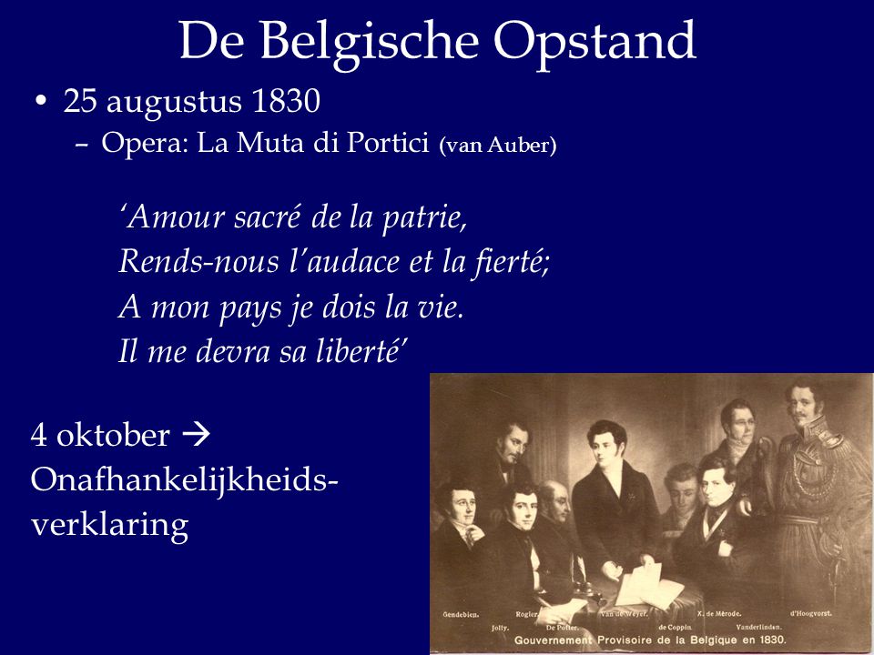 De Belgische Opstand 25 augustus 1830 ‘Amour sacré de la patrie,
