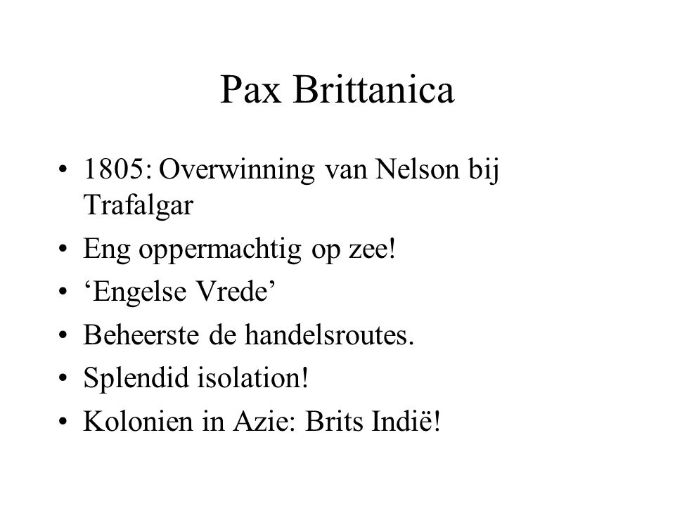 Pax Brittanica 1805: Overwinning van Nelson bij Trafalgar