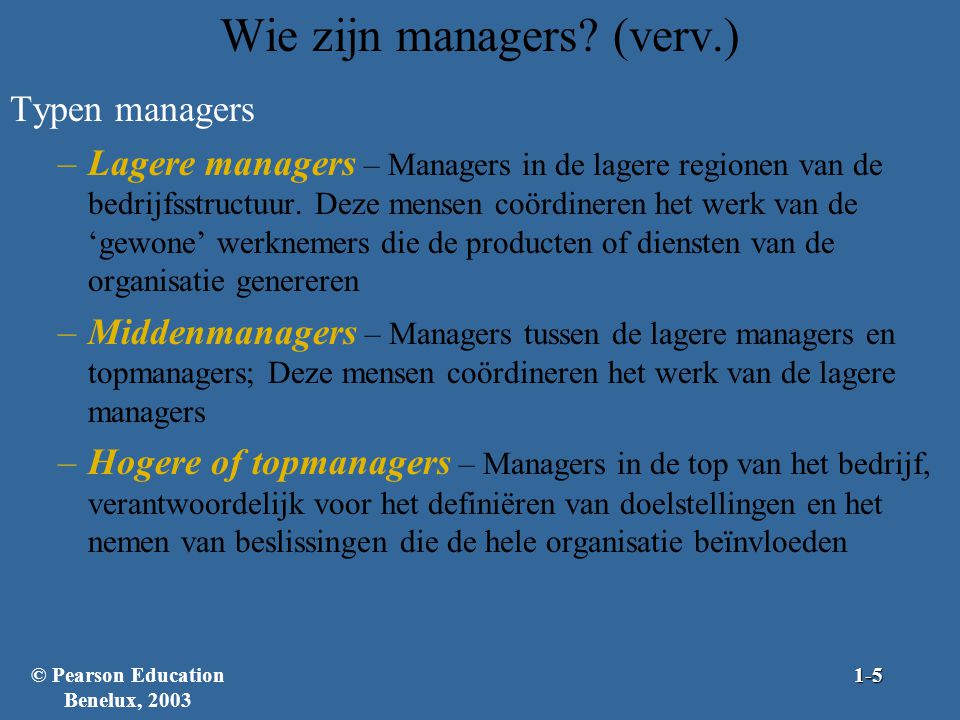 Wie zijn managers (verv.)