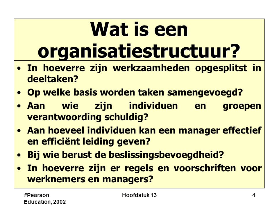 Wat is een organisatiestructuur