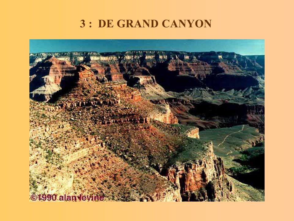 3 : DE GRAND CANYON