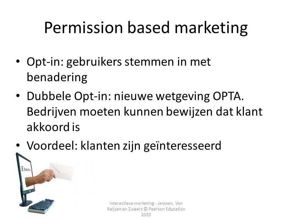 Permission based marketing