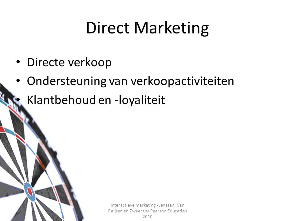 Direct Marketing Directe verkoop Ondersteuning van verkoopactiviteiten