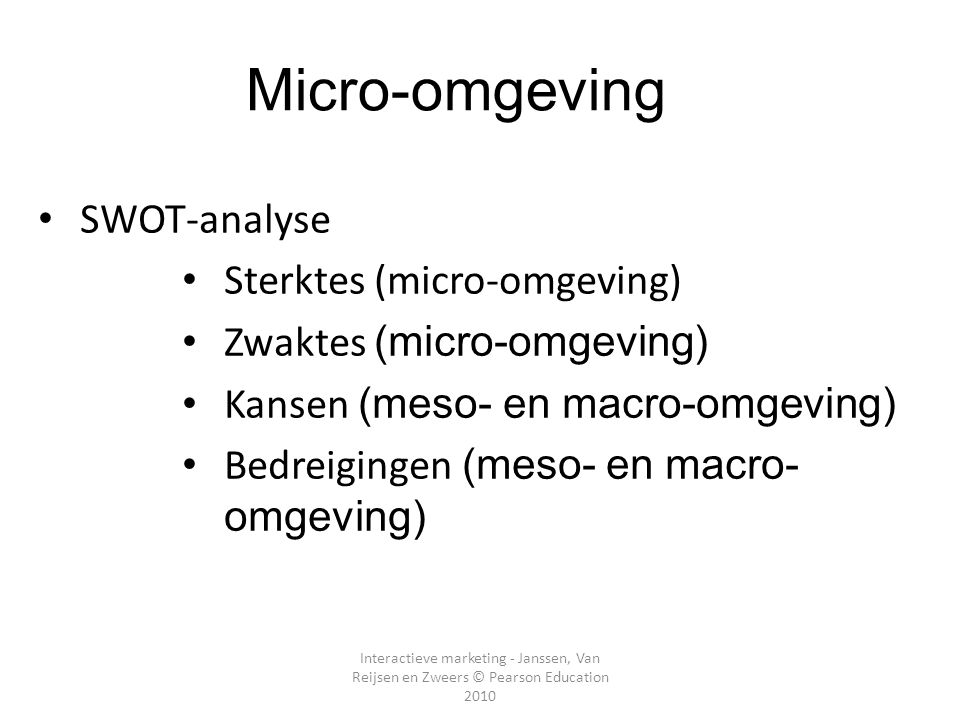 Micro-omgeving SWOT-analyse Sterktes (micro-omgeving)