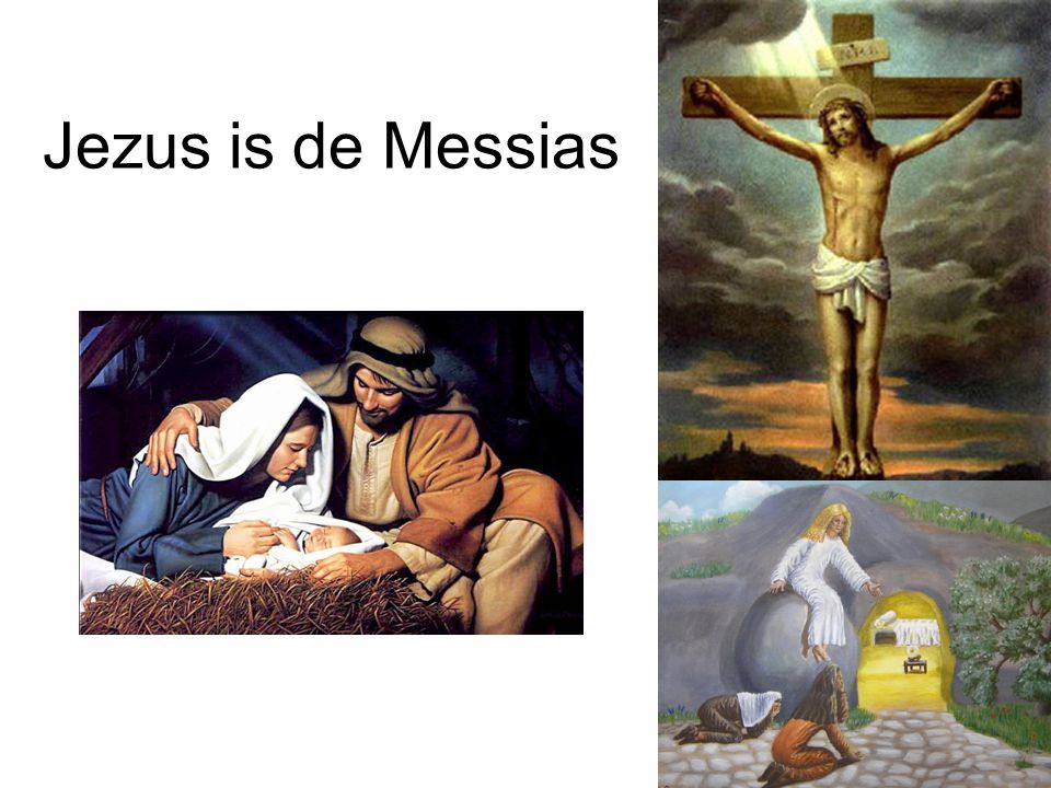 Jezus is de Messias