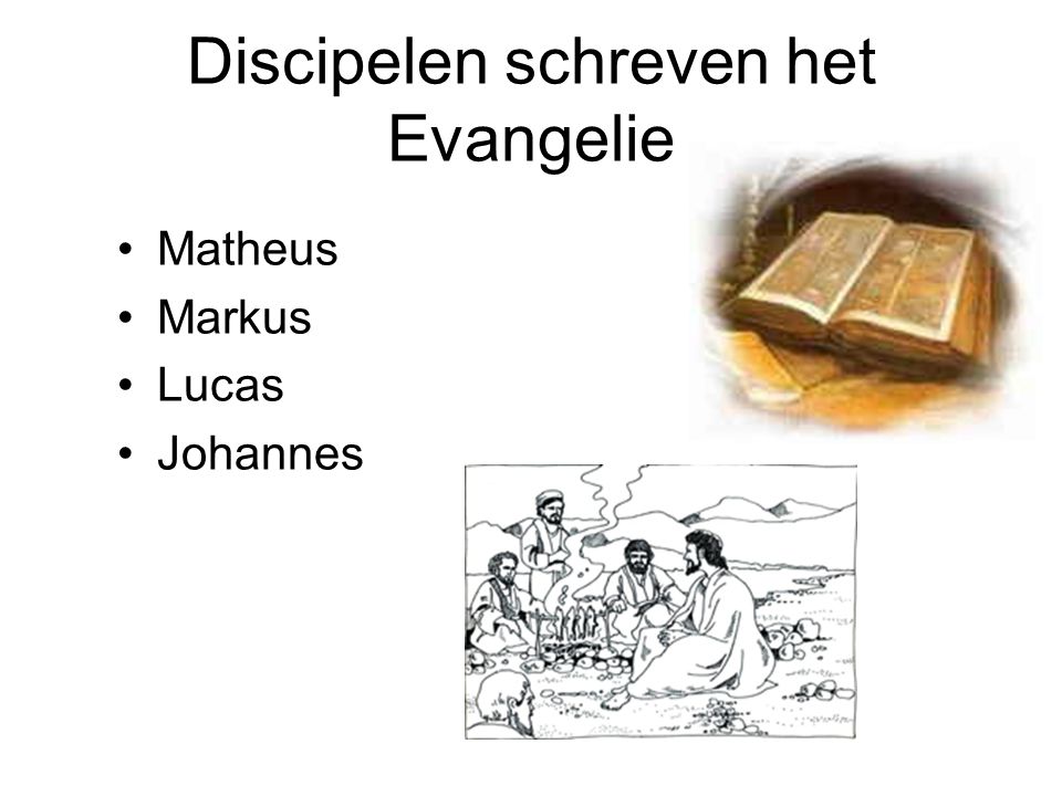 Discipelen schreven het Evangelie