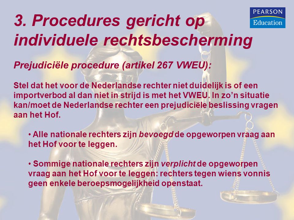 3. Procedures gericht op individuele rechtsbescherming