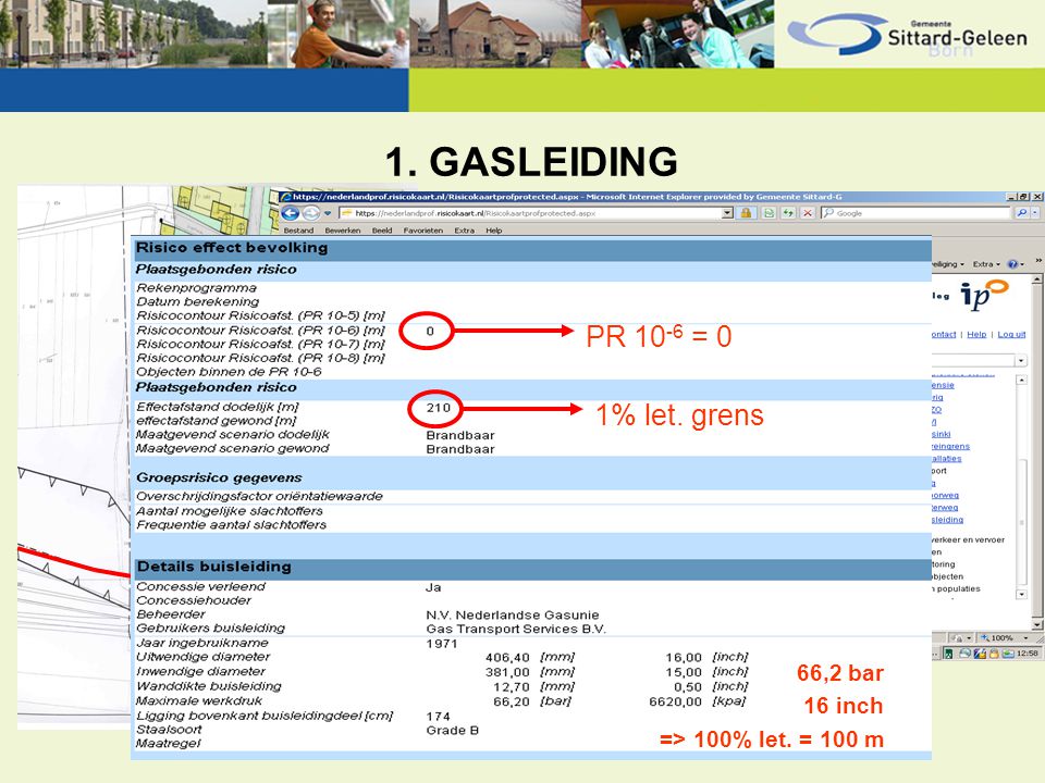 1. GASLEIDING PR 10-6 = 0 1% let. grens 66,2 bar 16 inch