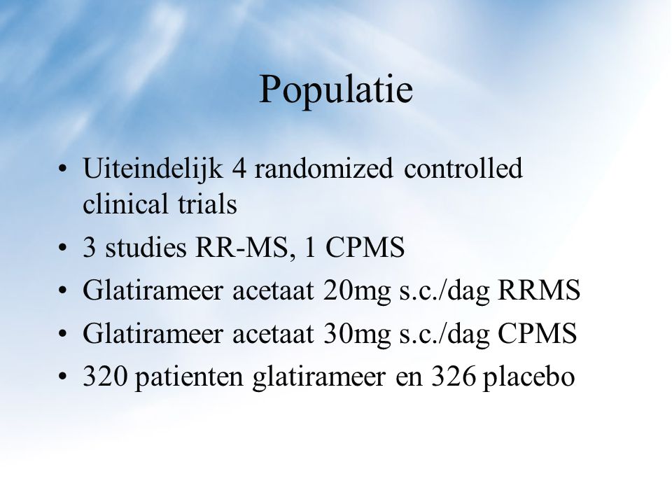 Populatie Uiteindelijk 4 randomized controlled clinical trials