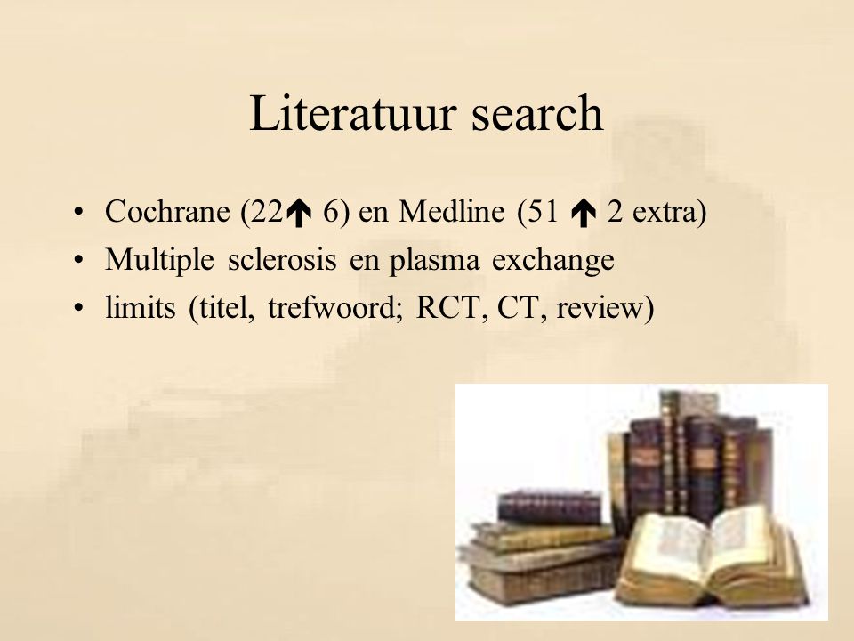 Literatuur search Cochrane (22 6) en Medline (51  2 extra)