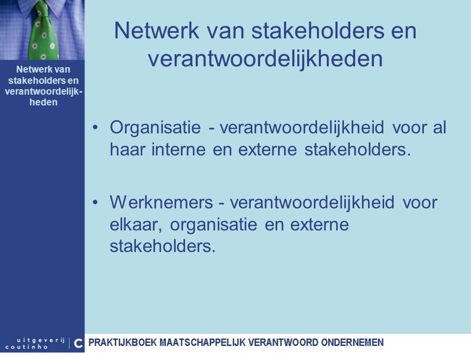 Netwerk van stakeholders en verantwoordelijkheden