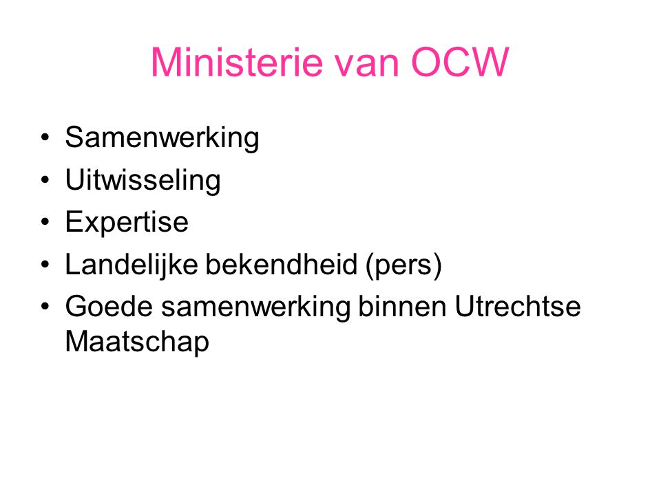 Ministerie van OCW Samenwerking Uitwisseling Expertise