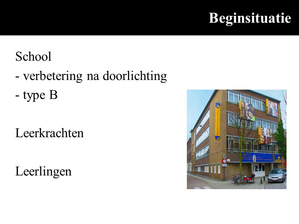 Beginsituatie School verbetering na doorlichting type B Leerkrachten