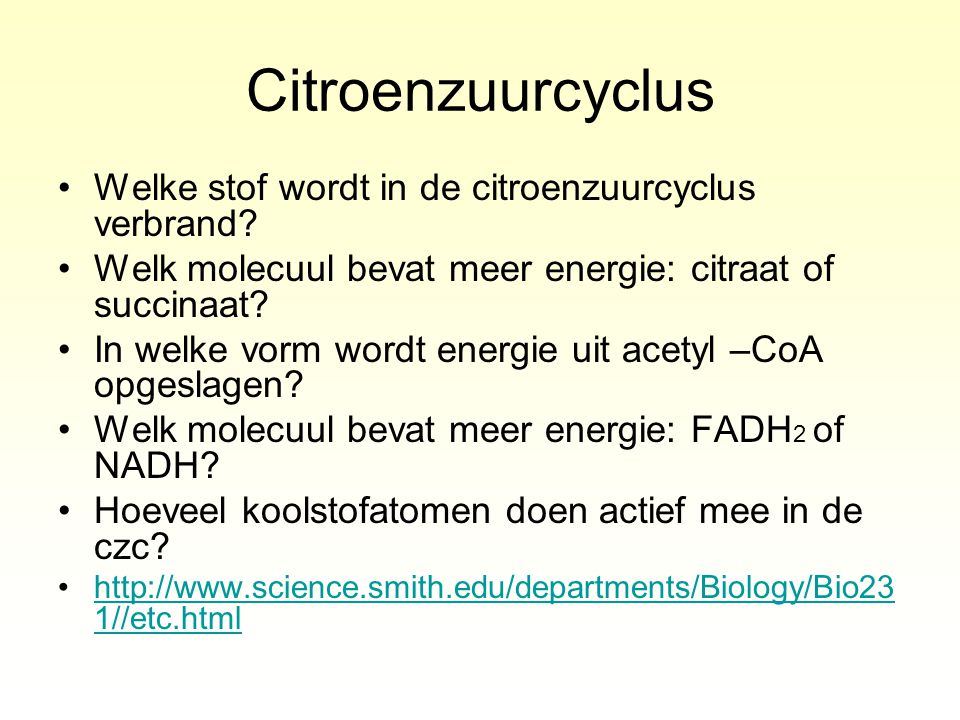 Citroenzuurcyclus Welke stof wordt in de citroenzuurcyclus verbrand