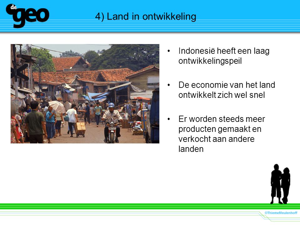 4) Land in ontwikkeling Indonesië heeft een laag ontwikkelingspeil