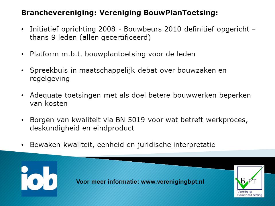 Branchevereniging: Vereniging BouwPlanToetsing: