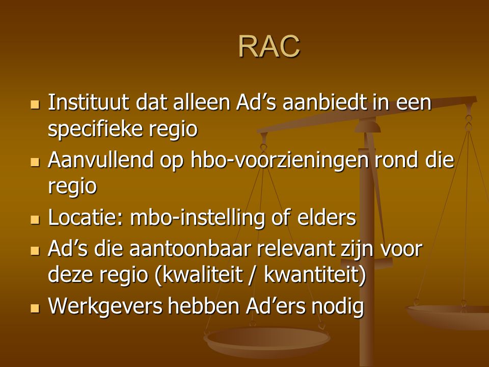 RAC Instituut dat alleen Ad’s aanbiedt in een specifieke regio
