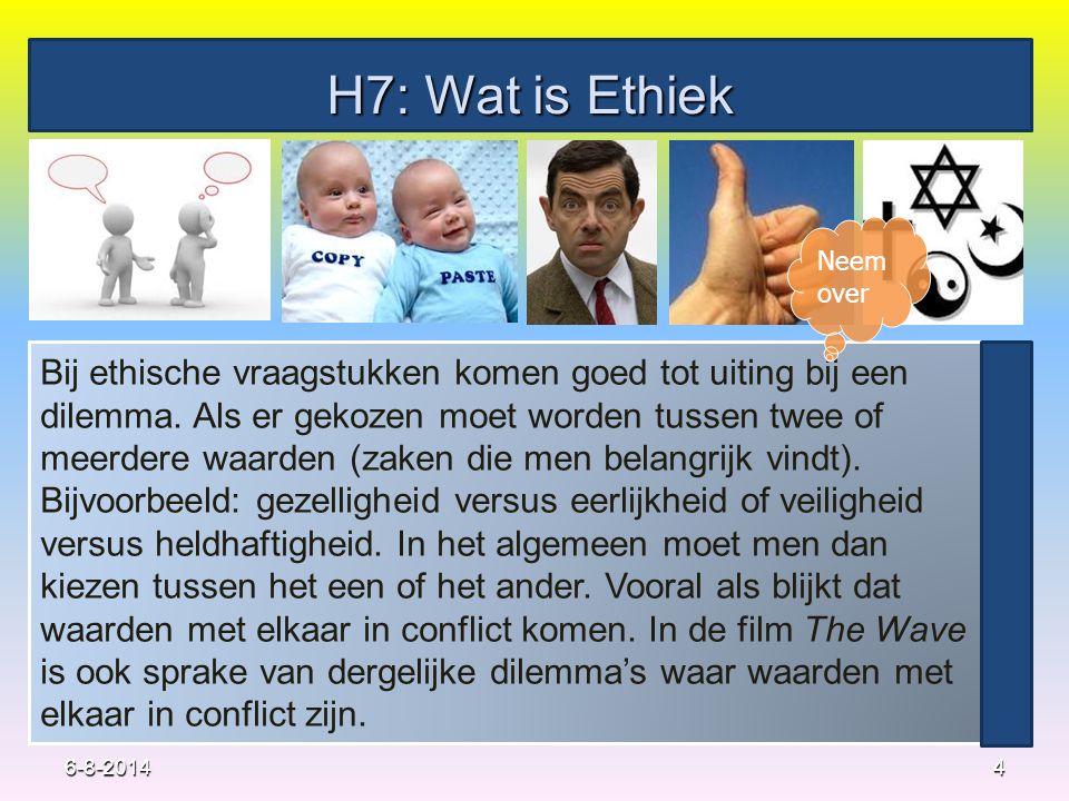 H7: Wat is Ethiek Neem over.