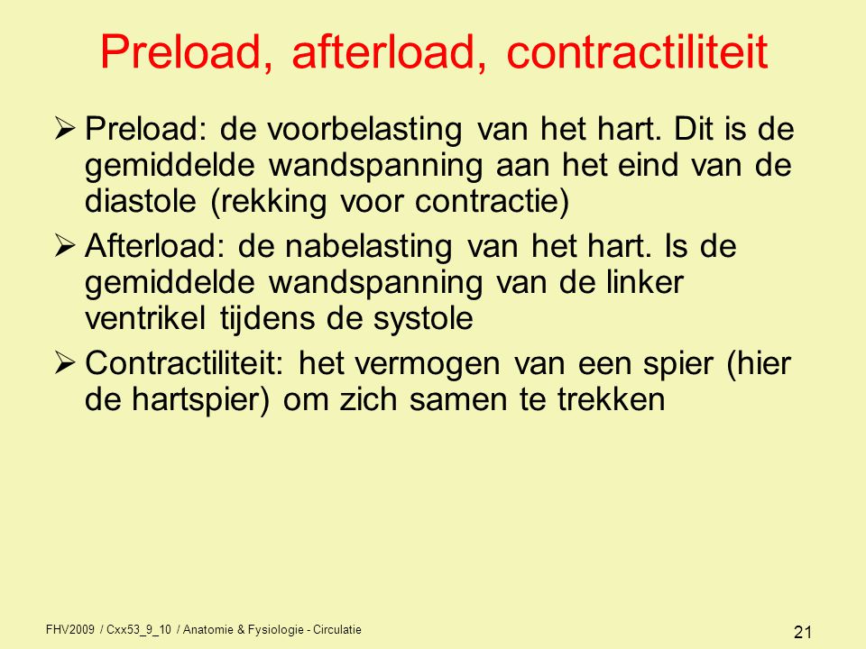 Preload, afterload, contractiliteit