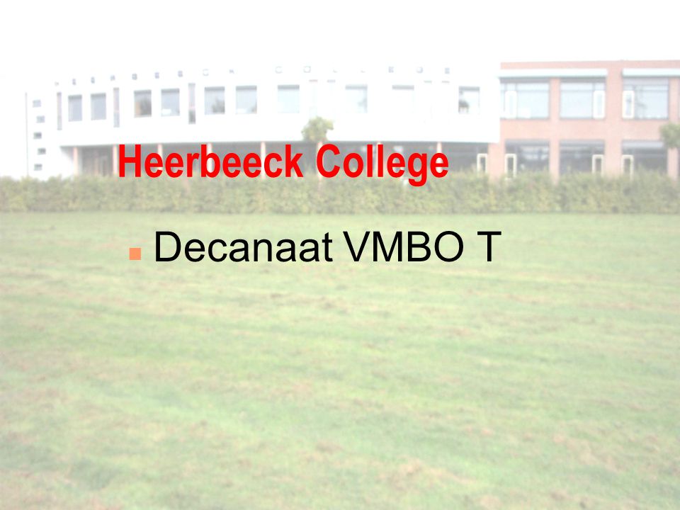 Heerbeeck College Decanaat VMBO T