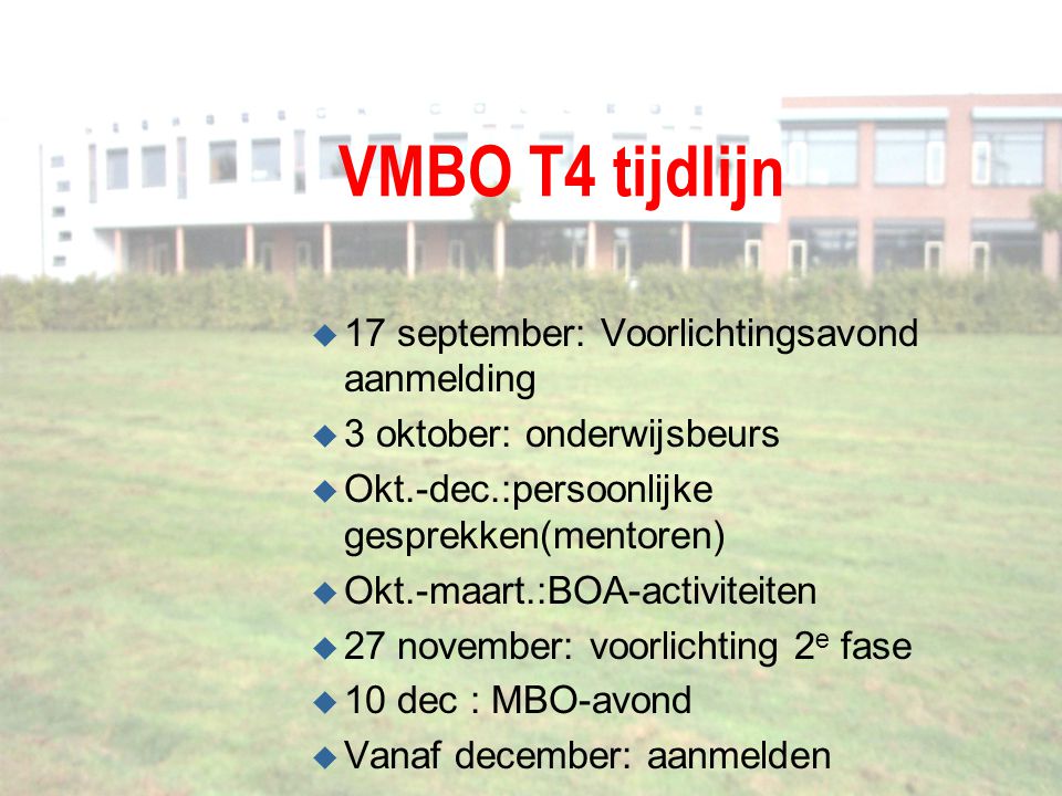 VMBO T4 tijdlijn 17 september: Voorlichtingsavond aanmelding
