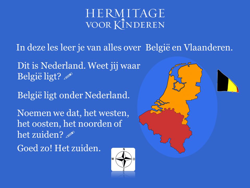 In deze les leer je van alles over België en Vlaanderen.
