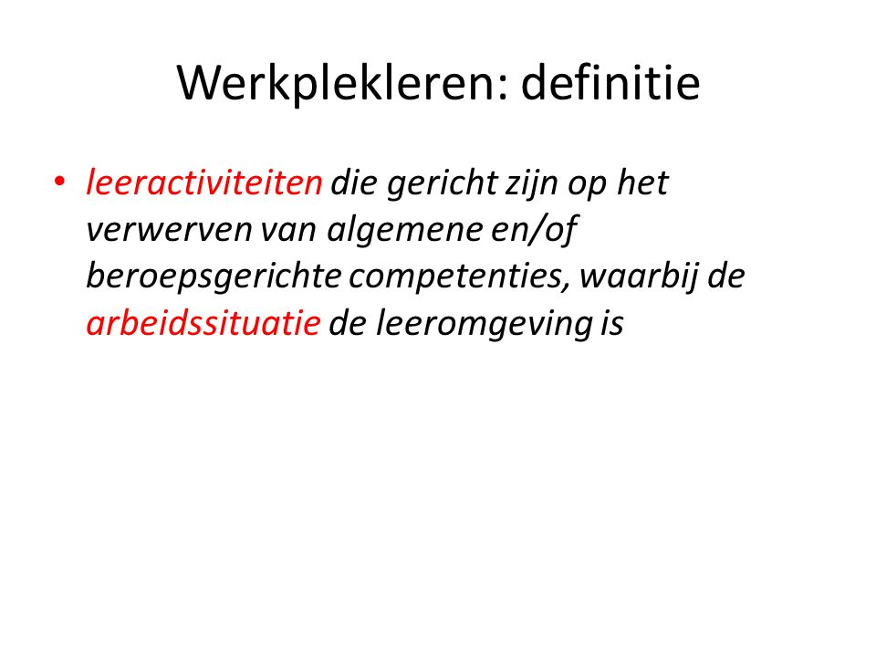 Richtlijnen Werkplekleren - Ppt Download