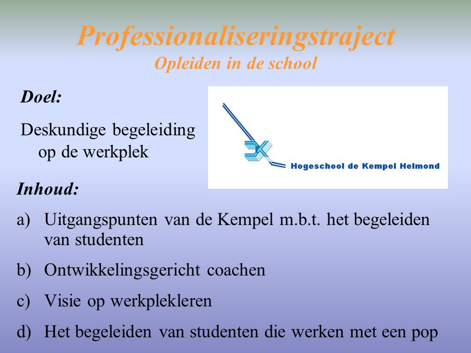 Professionaliseringstraject Opleiden in de school