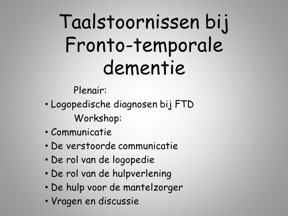 Taalstoornissen bij Fronto-temporale dementie