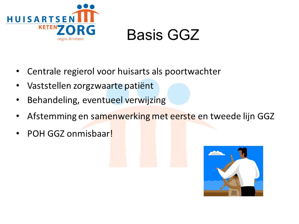 Basis GGZ Centrale regierol voor huisarts als poortwachter