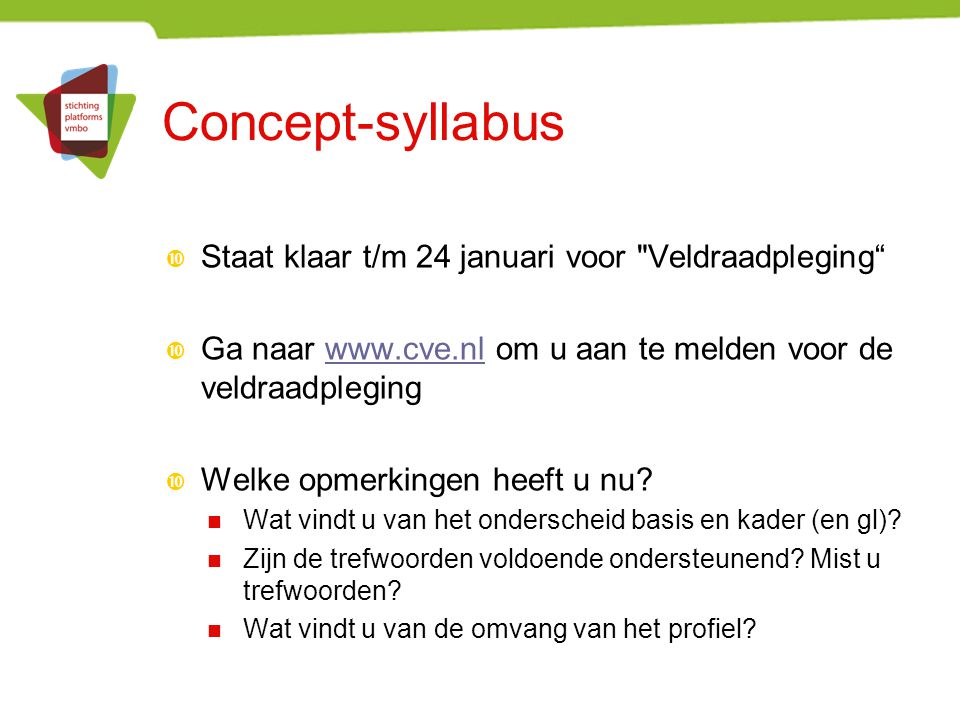 Concept-syllabus Staat klaar t/m 24 januari voor Veldraadpleging