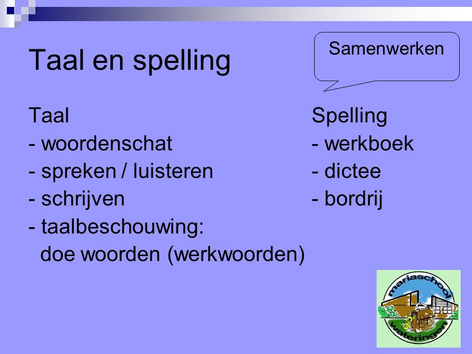 Taal en spelling Taal Spelling - woordenschat - werkboek