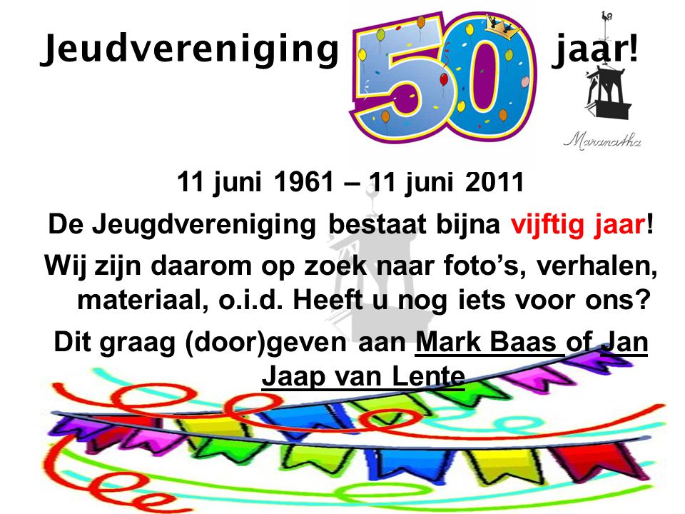 Jeudvereniging jaar! 11 juni 1961 – 11 juni 2011