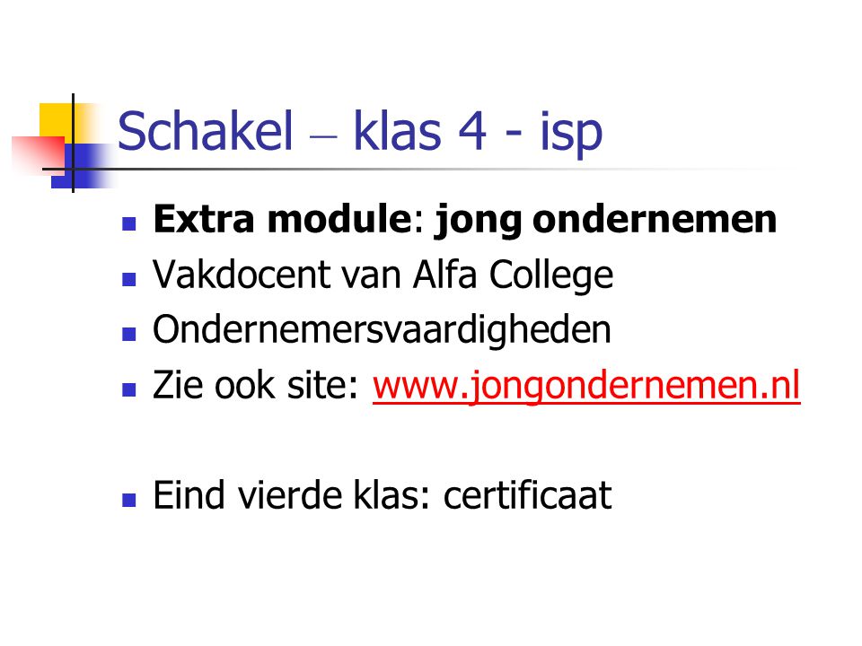 Schakel – klas 4 - isp Extra module: jong ondernemen