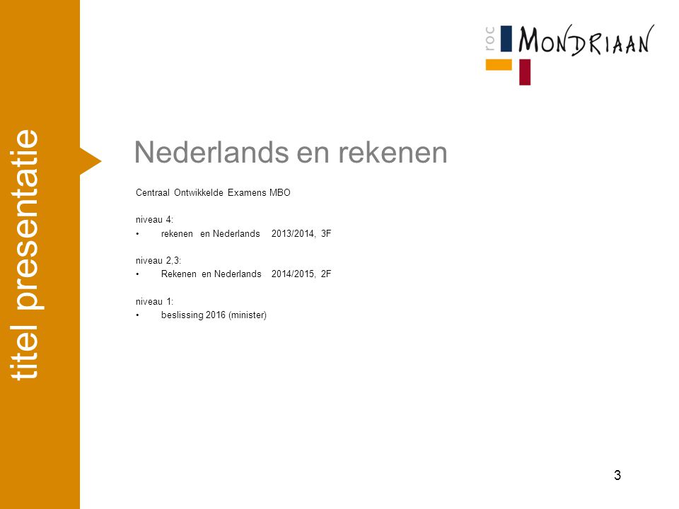 titel presentatie Nederlands en rekenen april ’17