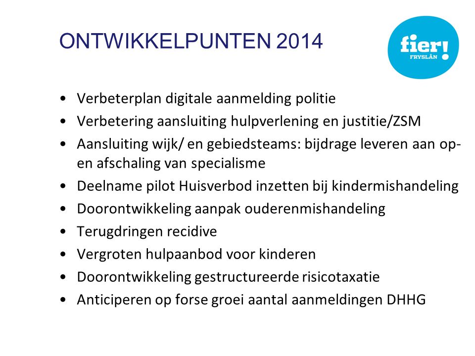 Ontwikkelpunten 2014 Verbeterplan digitale aanmelding politie