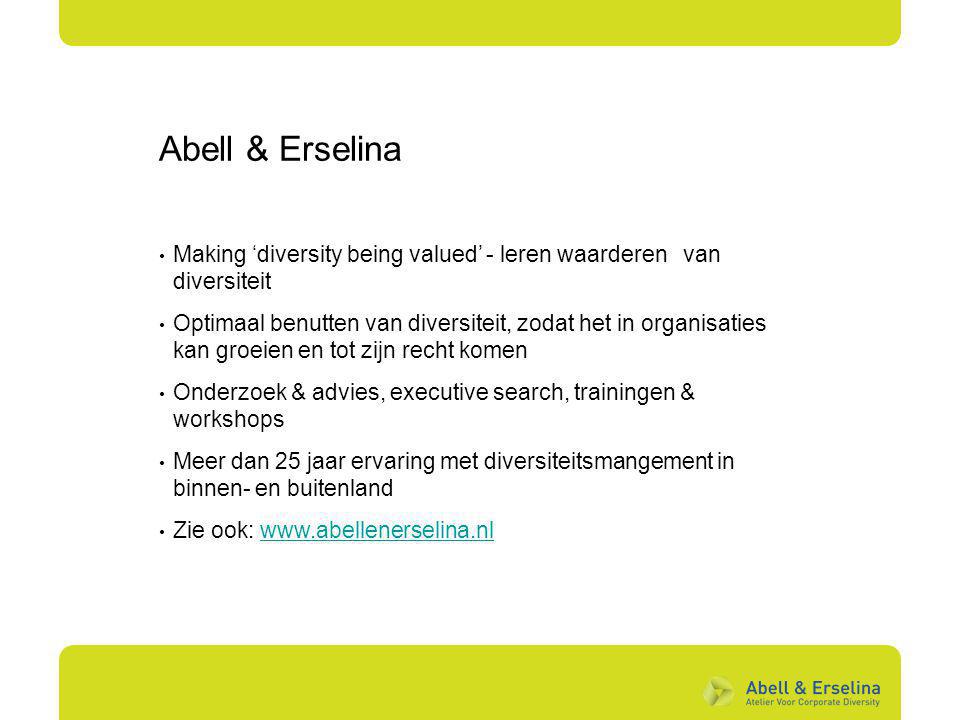 Abell & Erselina Making ‘diversity being valued’ - leren waarderen van diversiteit.