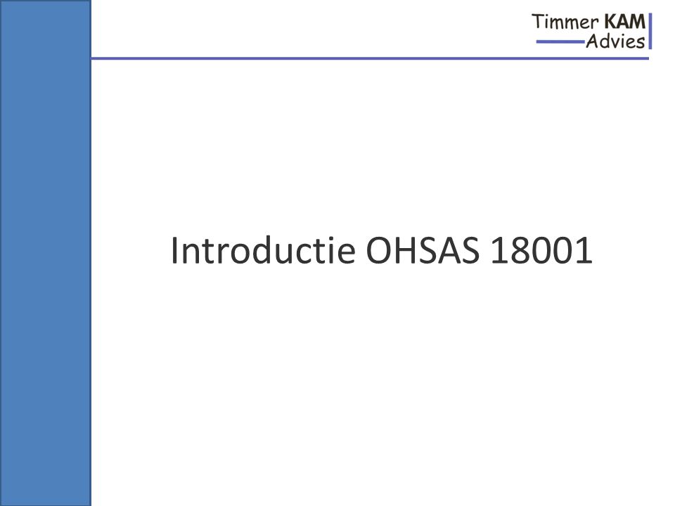 Introductie OHSAS 18001