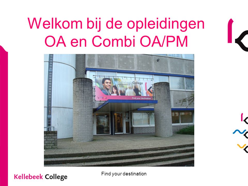 Welkom bij de opleidingen OA en Combi OA/PM