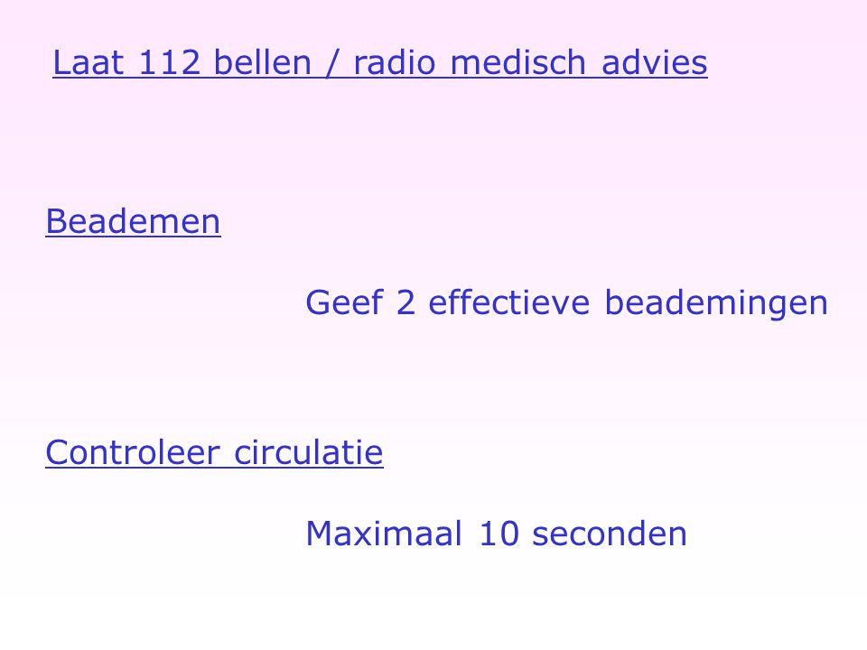 Laat 112 bellen / radio medisch advies