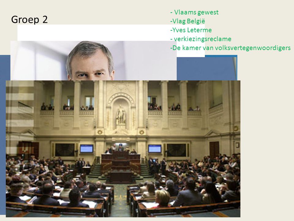 Groep 2 - Vlaams gewest Vlag België Yves Leterme verkiezingsreclame